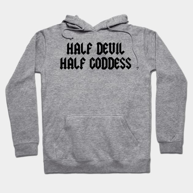 Half Devil Half Goddess Hoodie by TheCosmicTradingPost